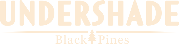 UNDERSHADE Black Pines